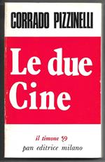 Le due Cine