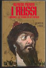 I Russi - L'anima e la storia di un popolo