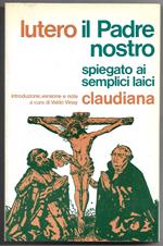 il Padre nostro spiegato ai semplici laici