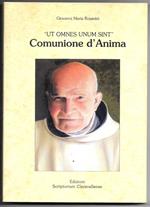 Ut Omnes Unum Sint - Comunione d'anima