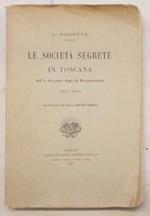 Le società segrete in Toscana nel 1° decennio dopo la restaurazione. 1814-1824