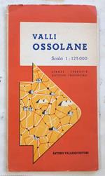 Valli Ossolane. Scala 1:125000 Strade - Ferrovie - Divisioni provinciali