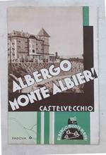 Albergo Monte Albieri. Castelvecchio. Padova
