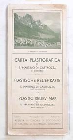 Carta plastigrafica di S.Martino di Castrozza e dintorni. Gruppo delle Pale