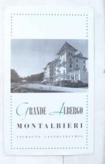 Grande Albergo Montalbieri. Valdagno - Castelvecchio