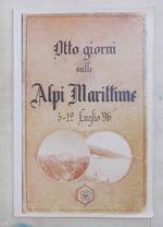 Otto giorni sulle Alpi Marittime. 4-12 luglio 1896