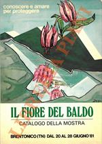 Il fiore del Baldo. Catalogo della mostra