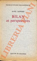 Bilan et perspectives. Traduit de l’allemand par Hélène Naef et Jeanne Hersch