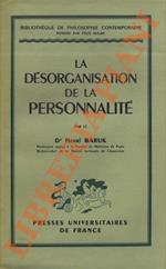 La désorganisation de la personnalité