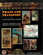 Train and Transport: A Collector's Guide