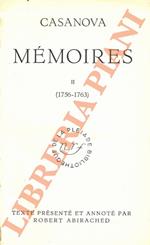 Mémoires. II (1756-1763). Texte préenté et annoté par Robert Abirached