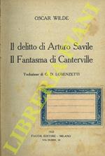 Il delitto di Arturo Savile. Il Fantasma di Canterville