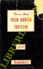 Tonio Kroger. Tristano