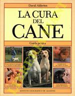 La cura del cane. Guida pratica