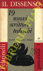 Il dissenso. 19 nuovi scrittori tedeschi presentati da Hans Bender