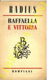 Raffaella e Vittoria