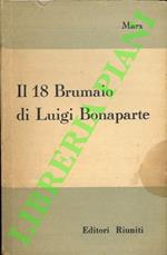 Il 18 brumaio di Luigi Bonaparte. Traduzione di Palmiro Togliatti