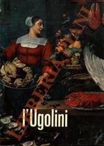 L' Ugolini. Il pesce in cucina - La caccia in cucina. 506 ricette per cucinare a regola d'arte il pesce e la selvaggina