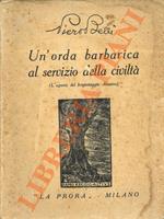 Un'orda barbarica al servizio della civiltà. (L'agonia del brigantaggio Abissino)