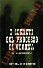 I segreti del processo di Verona