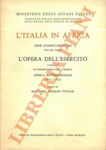 L’opera dell’esercito (1885-1943). L’Italia in Africa. Serie Storico-Militare. Volume primo. Tomo III. Avvenimenti militari e impiego. Africa Settentrionale (1911-1943)