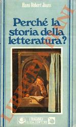 Perchè la storia della letteratura?