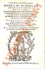 I casi de gli huomini illustri ... Tradotti, et ampliati per M. Giuseppe Betussi da Bassano. Con la tavolo di tutte le sentenze, nomi & cose notabili che nell’opra si contengono..