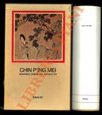 Chin P'ing Mei. Romanzo cinese del secolo XVI
