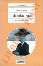 Il violinista pazzo