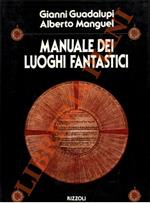 Manuale dei luoghi fantastici