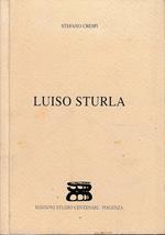 Luiso Sturla. Opere dal 1985 al 1999