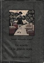 La SCUOLA E LA GRANDE SCALA. Vita e costume nella scuola siciliana dal 1860 agli inizi del Novecento