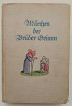 Marchen Der Bruder Grimm Mit Holzschnitten Von Fritz Kredel( Senza Data) (1936 Pres.)