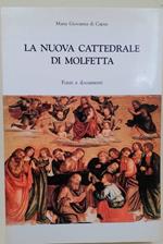 La Nuova Cattedrale Di Molfetta-Fonti E Documenti( 1988)