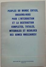 Peuples Du Monde Entier, Unissons-Nous Pour L'Interdiction...(1963)