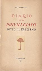 Diario di un privilegiato sotto il fascismo