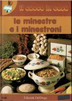 Il Cuoco In Casa N. 29 -Le Minestre E I Minestroni