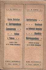 Corso Sintetico Di Corrispondenza Commerciale Italiana E Tedesca - Synthetisches Handbuch Del Italienisch-Deutschen Handelskorrespondenz