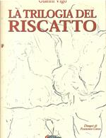 La Trilogia Del Riscatto