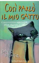 Così Parlò Il Mio Gatto