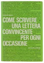 Come Scrivere Una Lettera Convincente Per Ogni Occasione