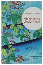 Viaggiatore D'Occidente. Prefazione Di Mario Baudino