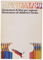 Annual' 86 : Illustratori Di Libri Per Ragazzi