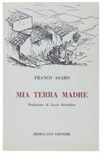 Mia Terra Madre (Con Disegni Dell'Autore)