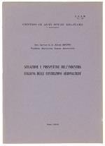 Situazione E Prospettive Dell'Industria Italiana Delle Costruzioni Aeronautiche