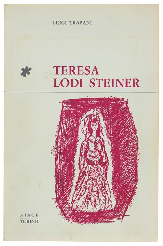 Teresa Lodi Steiner - Luigi Trapani - Libro Usato - AIACE - | Feltrinelli