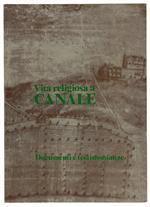 Vita Religiosa A Canale. Documenti E Testimonianze