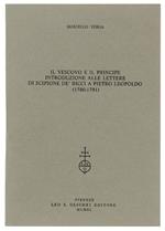 Il Vescovo E Il Principe. Introduzione Alle Lettere Di Scipione Dè Ricci A Pietro Leopoldo (1780-1791)