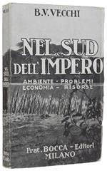 Nel Sud Dell'Impero. Ambiente