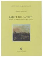 Radice Della Virtù. Saggio Sul 